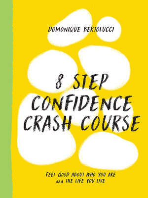 cover image of 8 Step Confidence Crash Course